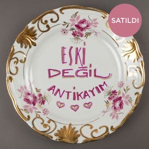 Eski Değil Antikayım...
