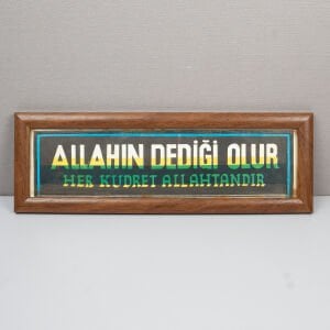Allahın Dediği Olur Tabela